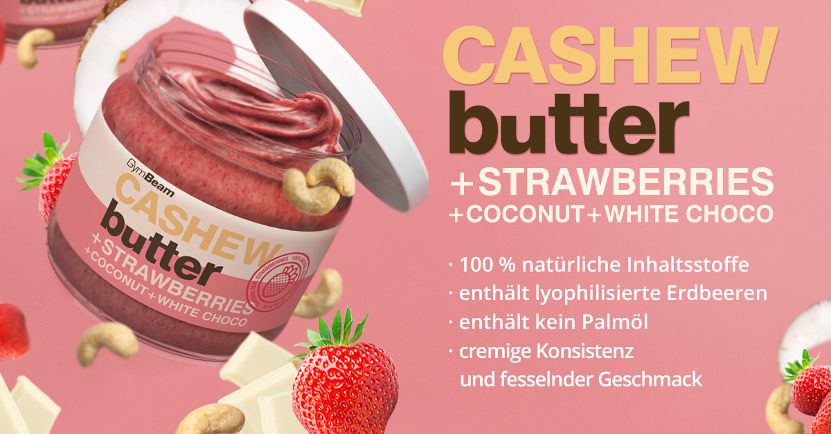 Cashewbutter mit Kokos, weißer Schokolade und Erdbeeren - GymBeam